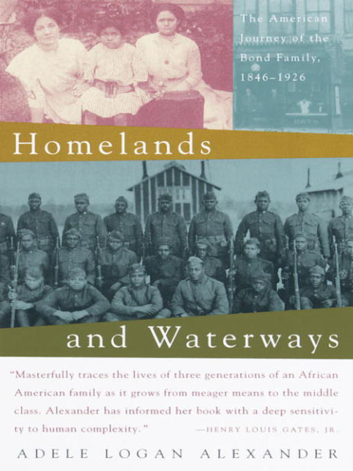 Title details for Homelands and Waterways by Adele Logan Alexander - Available